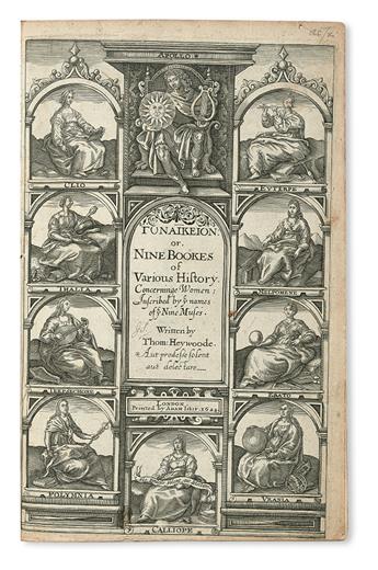 HEYWOOD, THOMAS. Gynaikeion; or, Nine Bookes of Various History concerninge Women.  1624